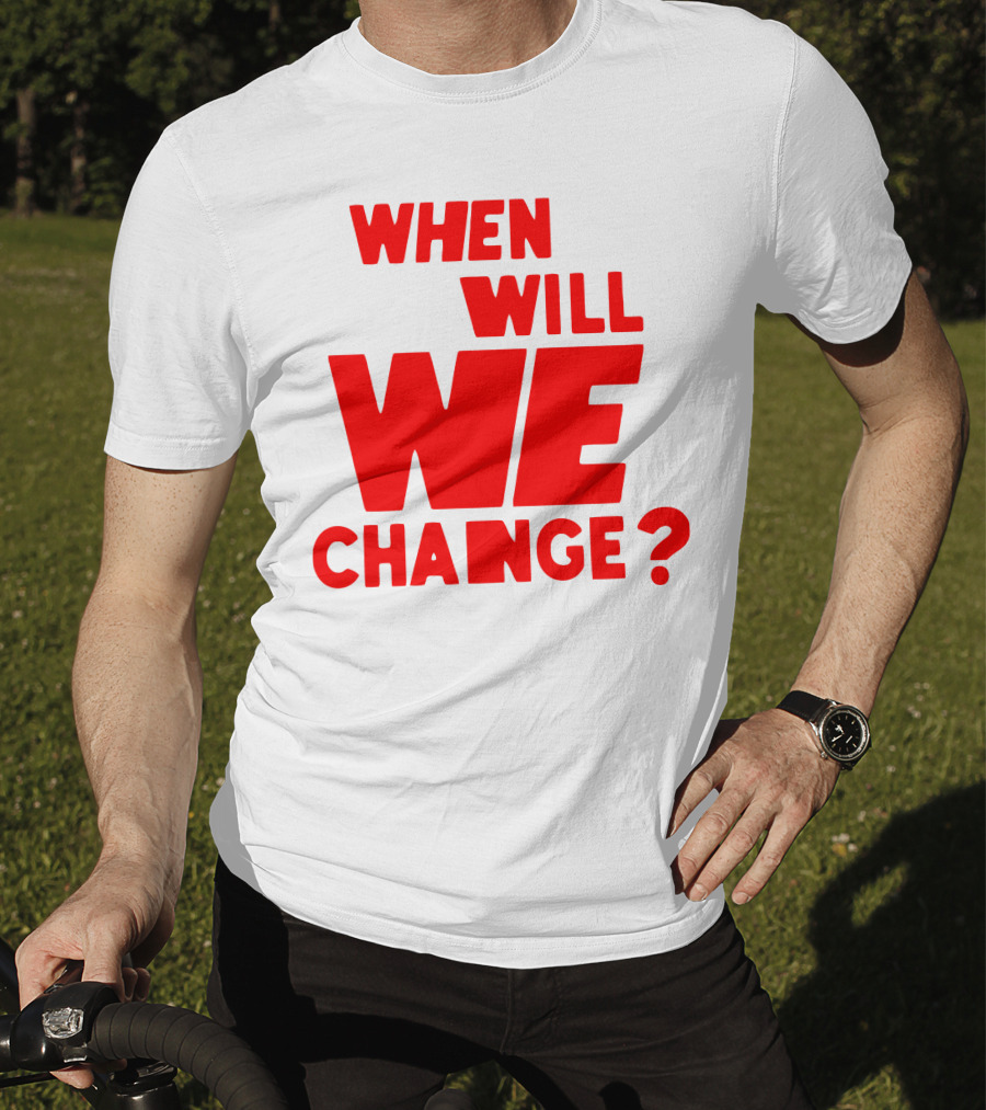 Lewis Hamilton When Will We Change? T-Shirt