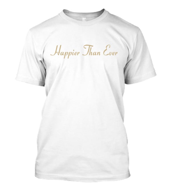 Happier Than Ever Billie Eilish Merch T-Shirt