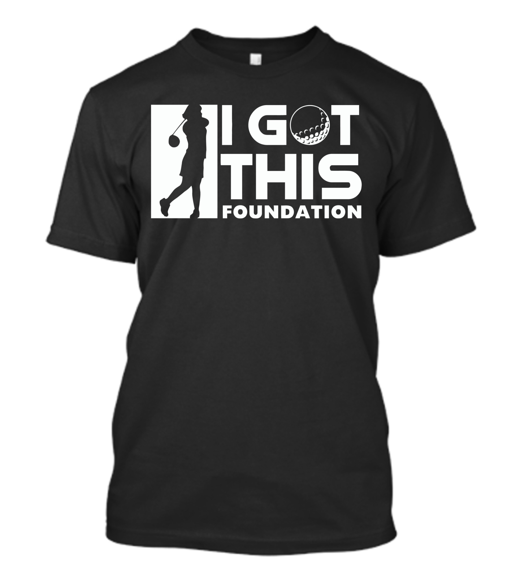 I Got This Foundation Golf Silhouette And Ball T-Shirt