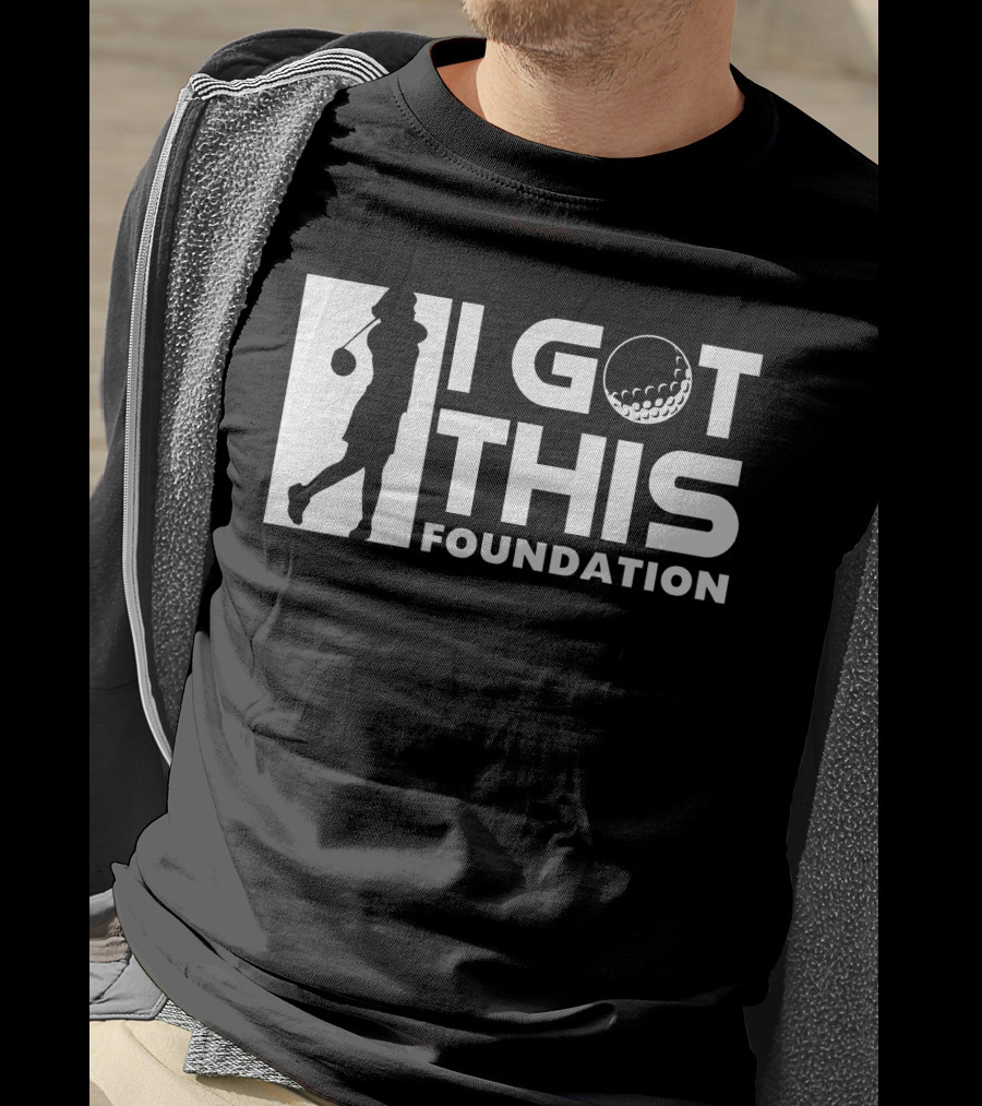 I Got This Foundation Golf Silhouette And Ball T-Shirt