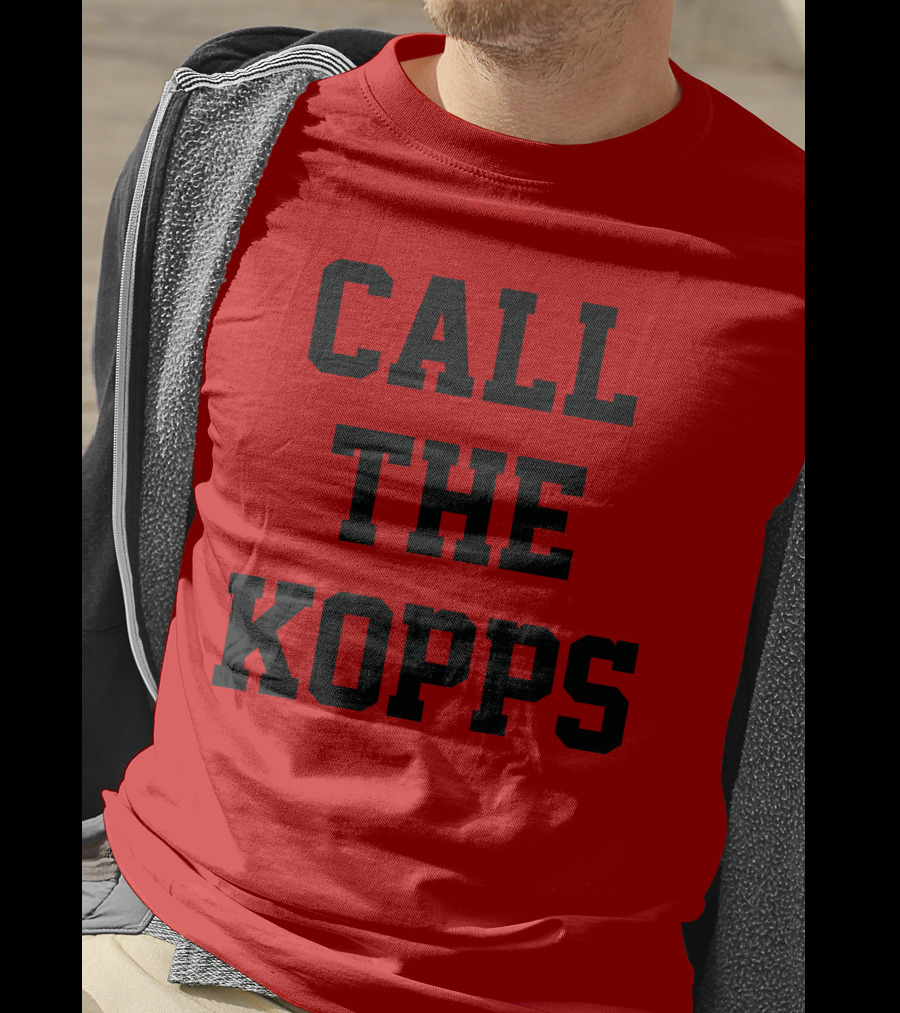 CALL THE KOPPS T-Shirt