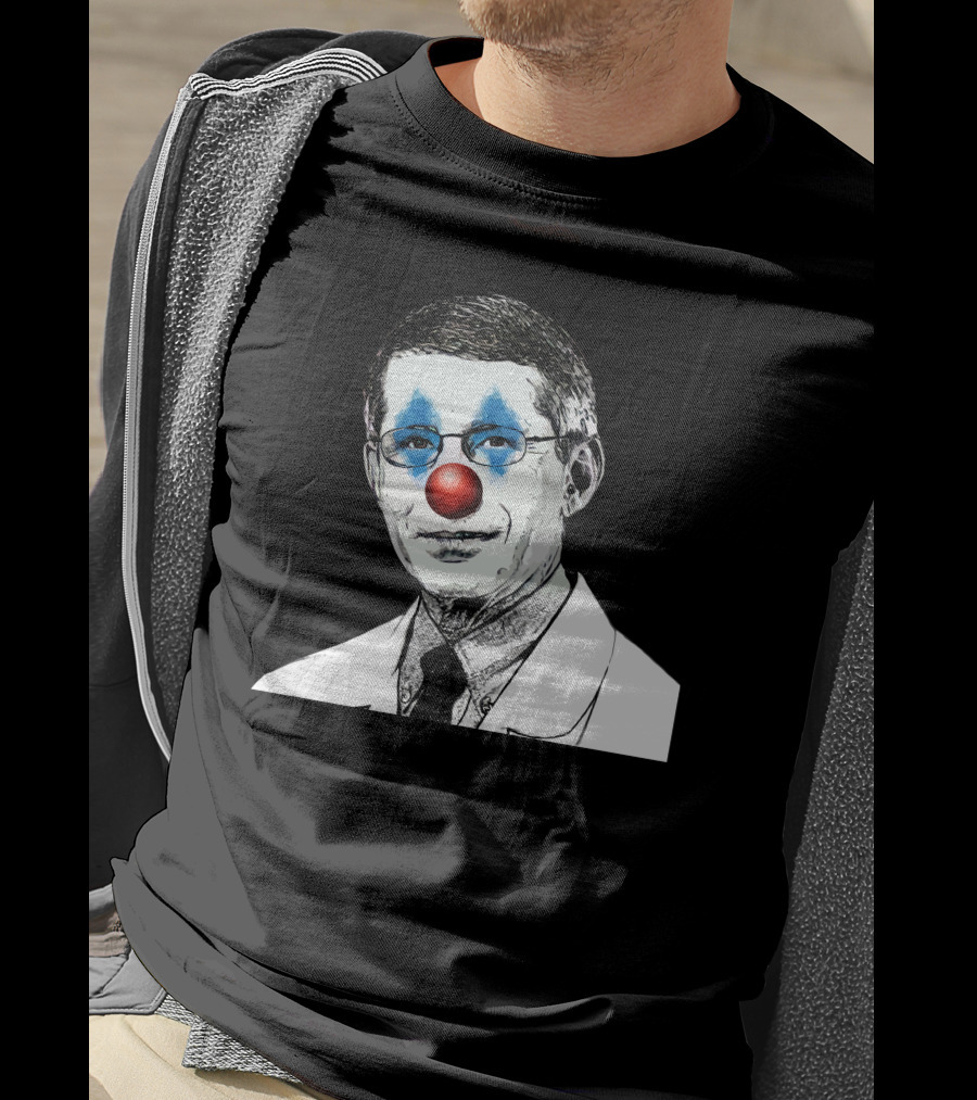 Dr Fauci The Clown Red Nose Blue Makeup Face Black And White Image T-Shirt