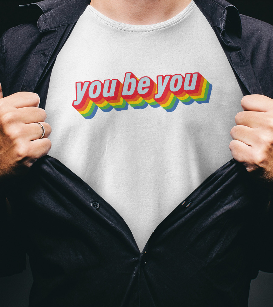 You Be You Rainbow Celebrate Pride T-Shirt