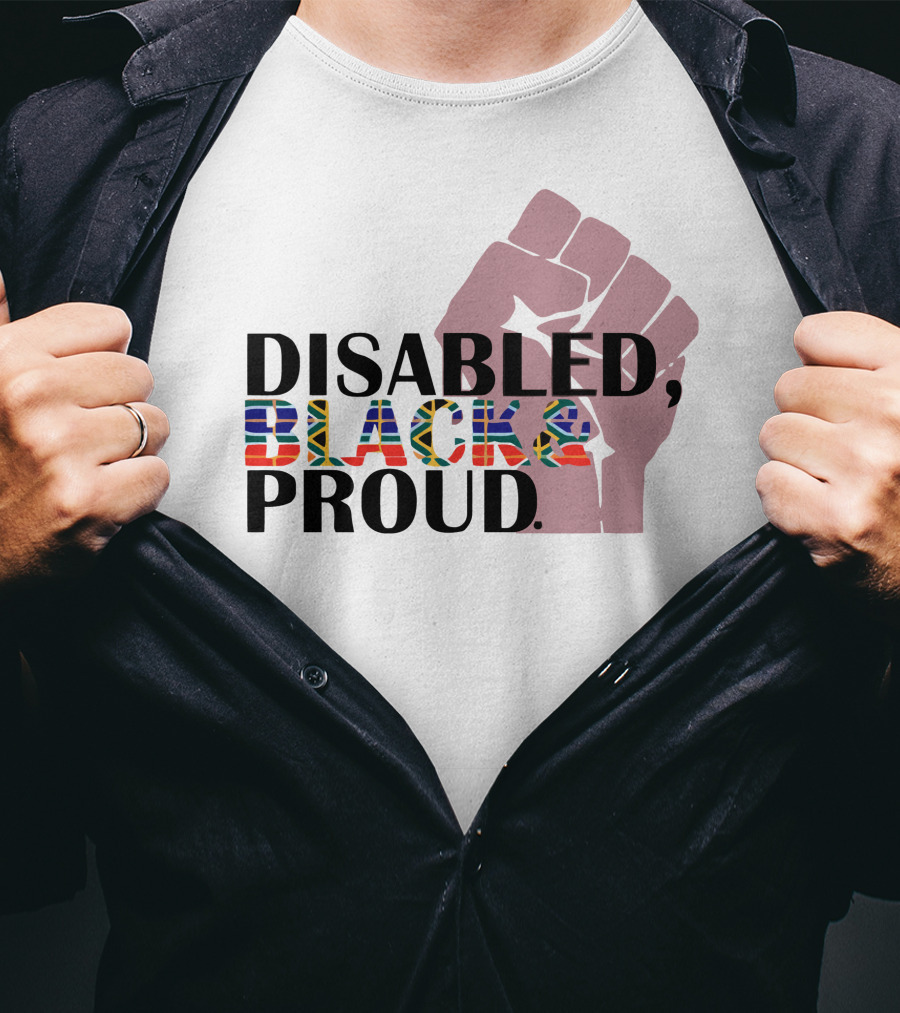 Disabled Black And Proud Raised Fist Flag T-Shirt