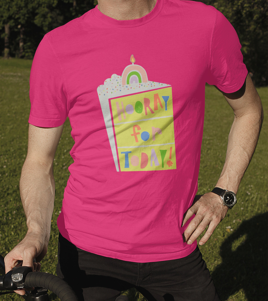 Hooray For Today Rainbow Cake T-Shirt