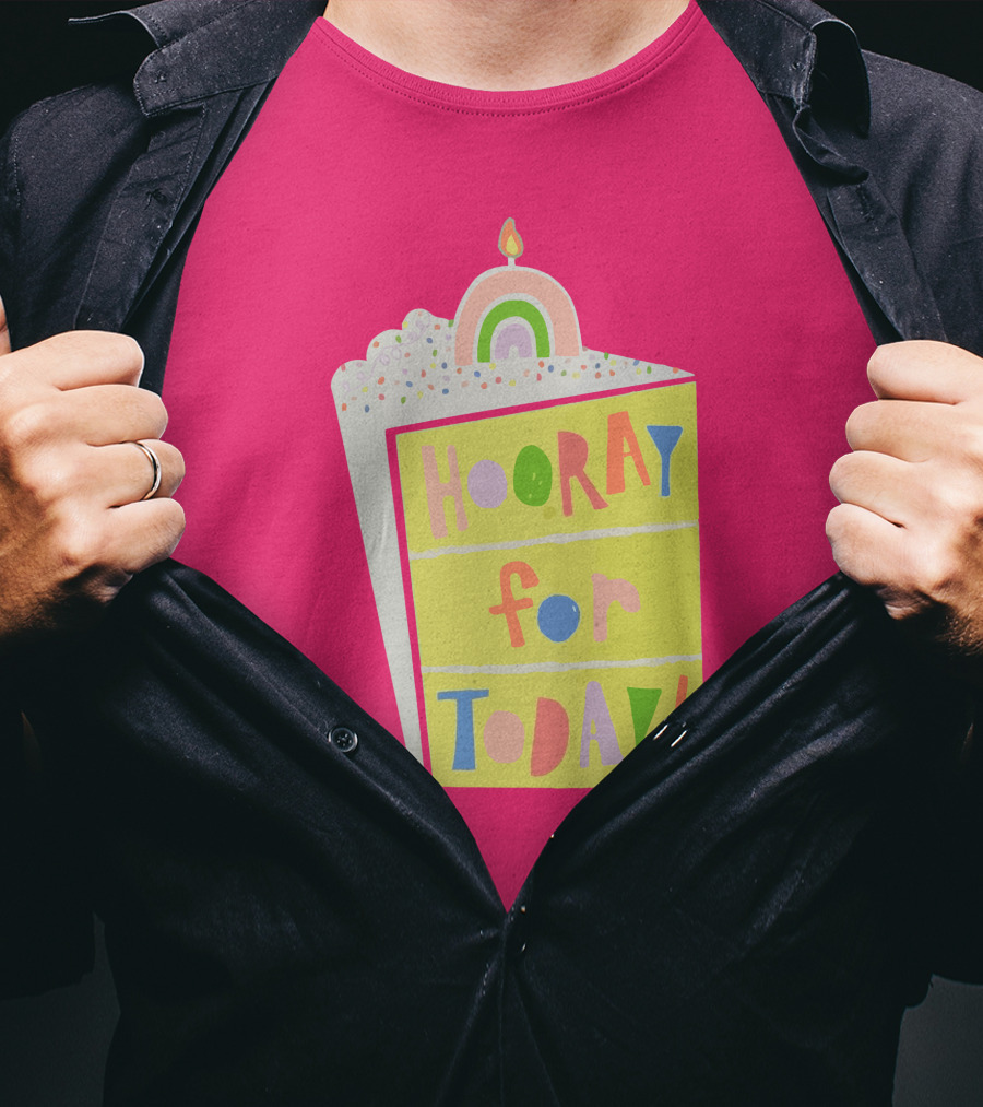 Hooray For Today Rainbow Cake T-Shirt