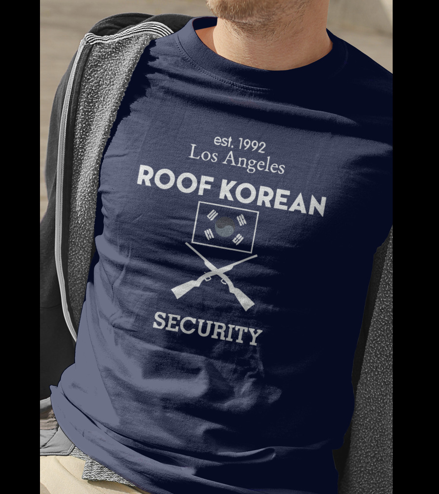 Est. 1992 Los Angeles Roof Korean Security T-Shirt
