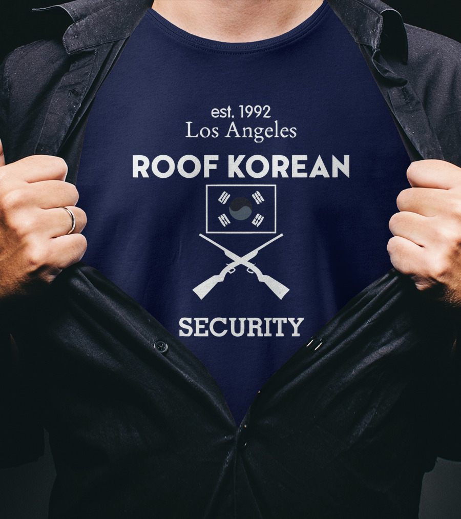 Est. 1992 Los Angeles Roof Korean Security T-Shirt