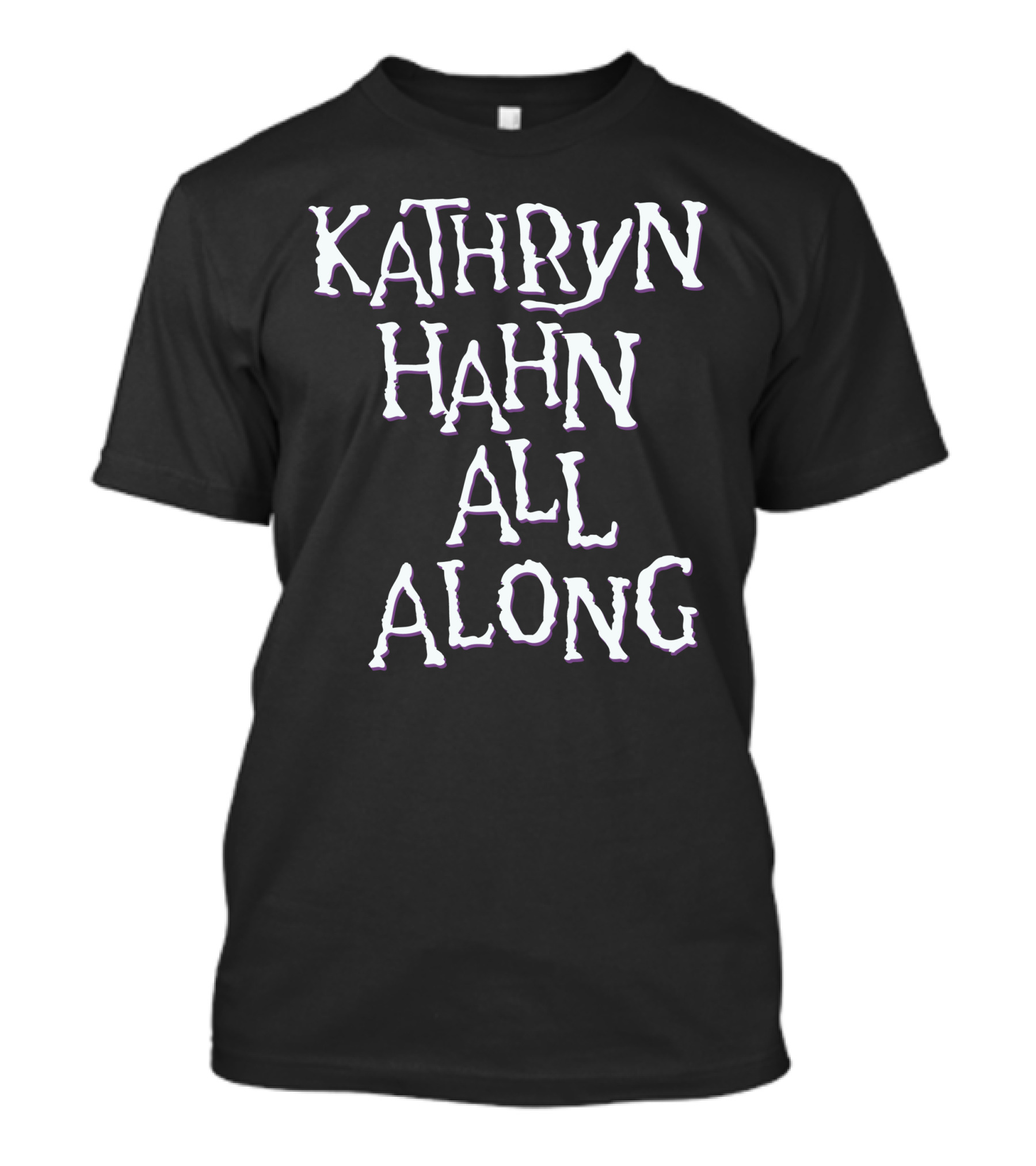 Kathryn Hahn All Along Raglan T-Shirt