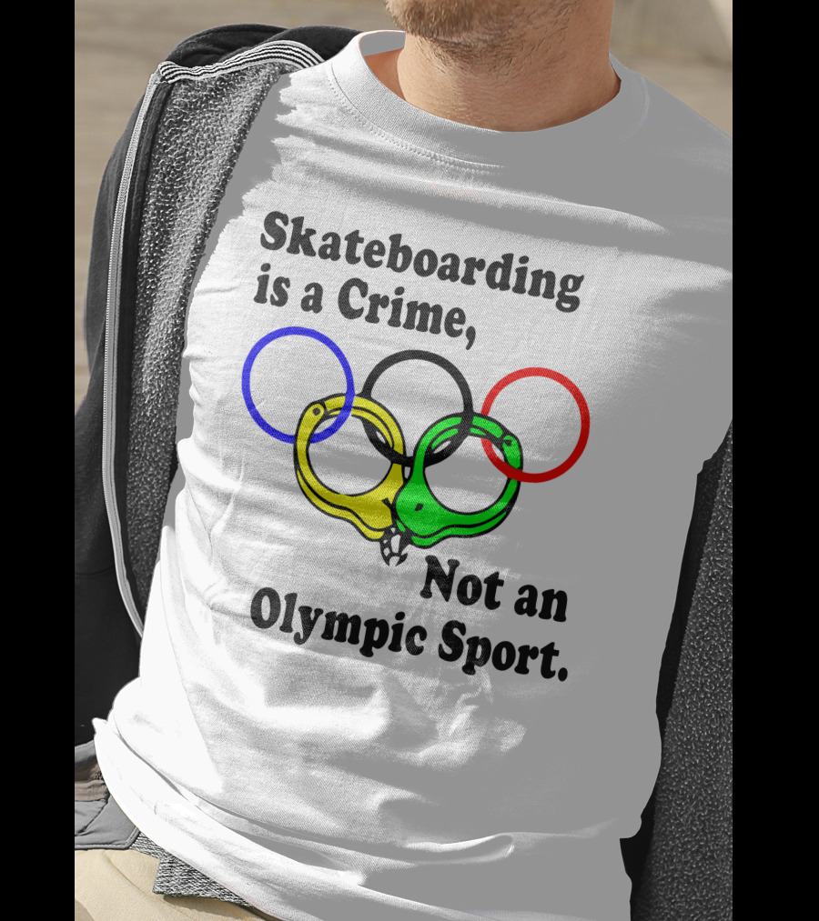 Skateboarding Is A Crime Not An Olympic Sport Handcuff Rings T-Shirt