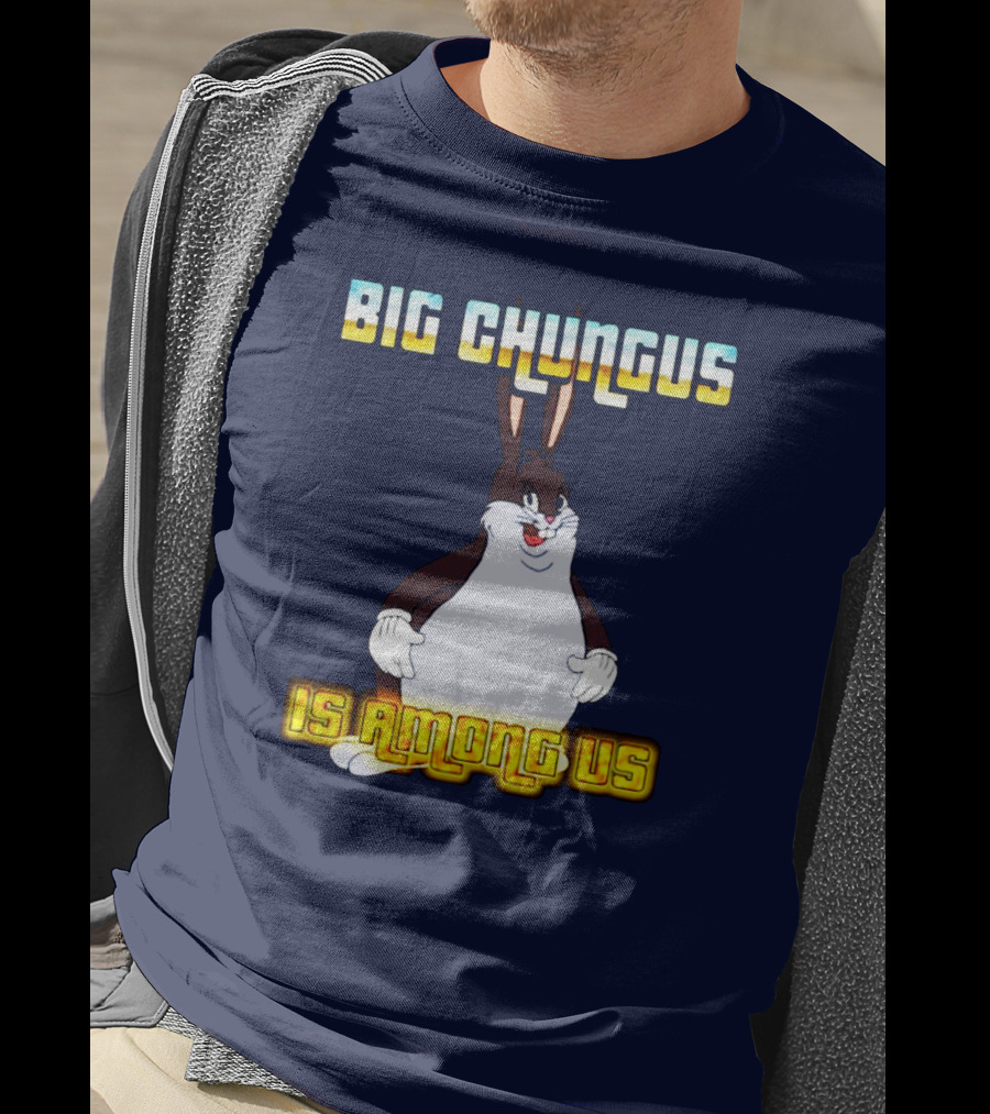 Big Chungus Among Us Meme Crossover T-Shirt
