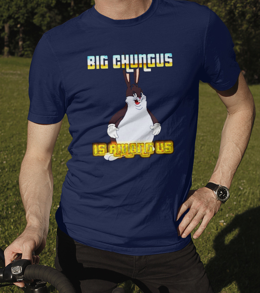 Big Chungus Among Us Meme Crossover T-Shirt