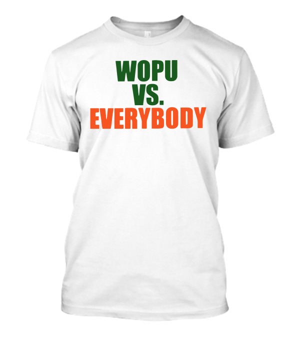Wopu Vs Everybody Marcus Freeman Football Coach Fandom T-Shirt
