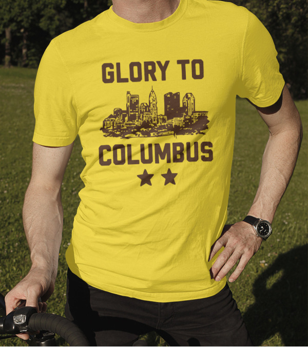 Glory To Columbus Skyline Two Stars T-Shirt