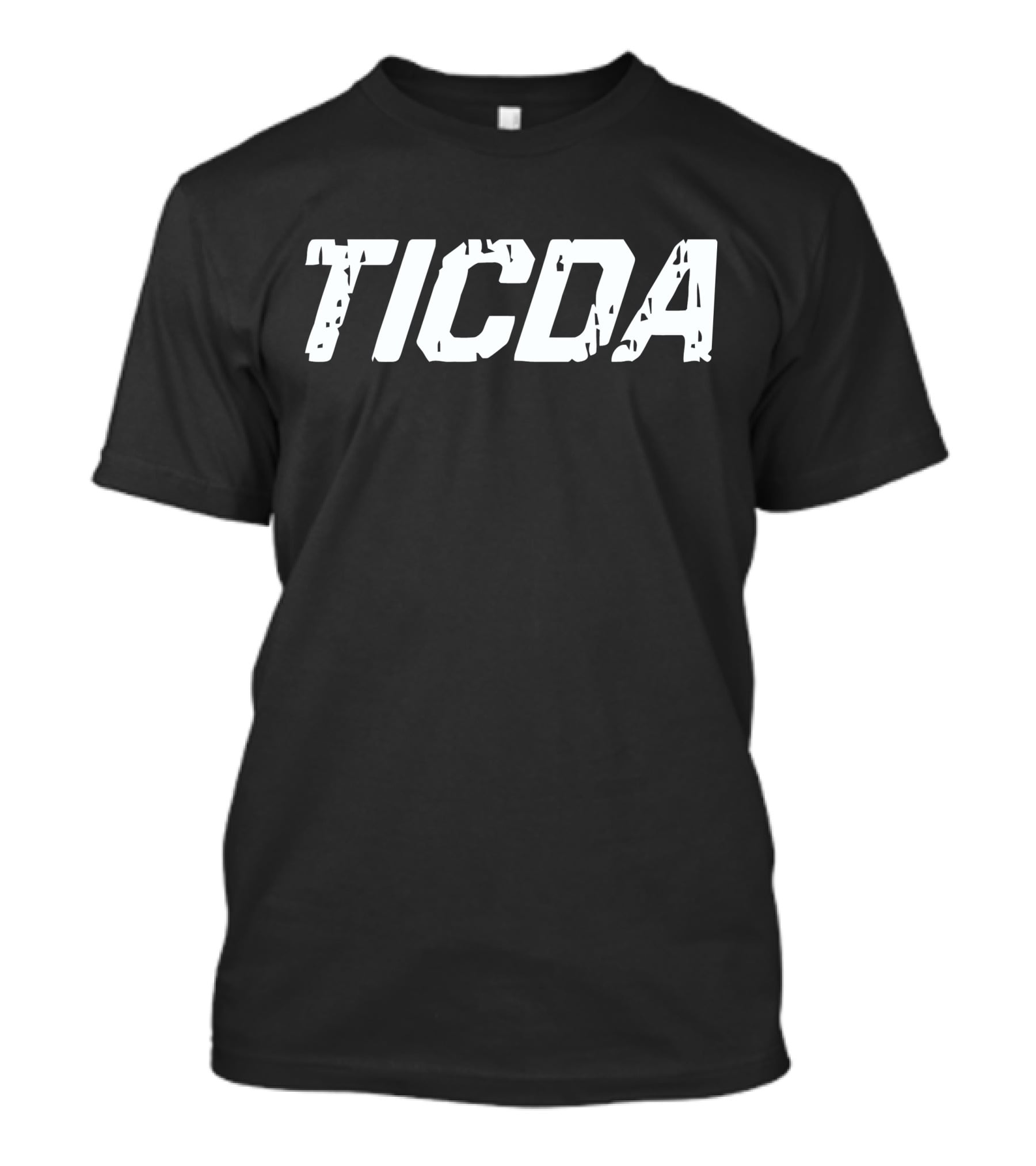 TICDA Motivational Lifestyle Brand Collection T-Shirt