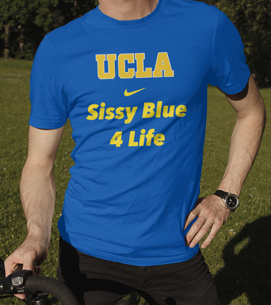 UCLA Sissy Blue 4 Life T-Shirt