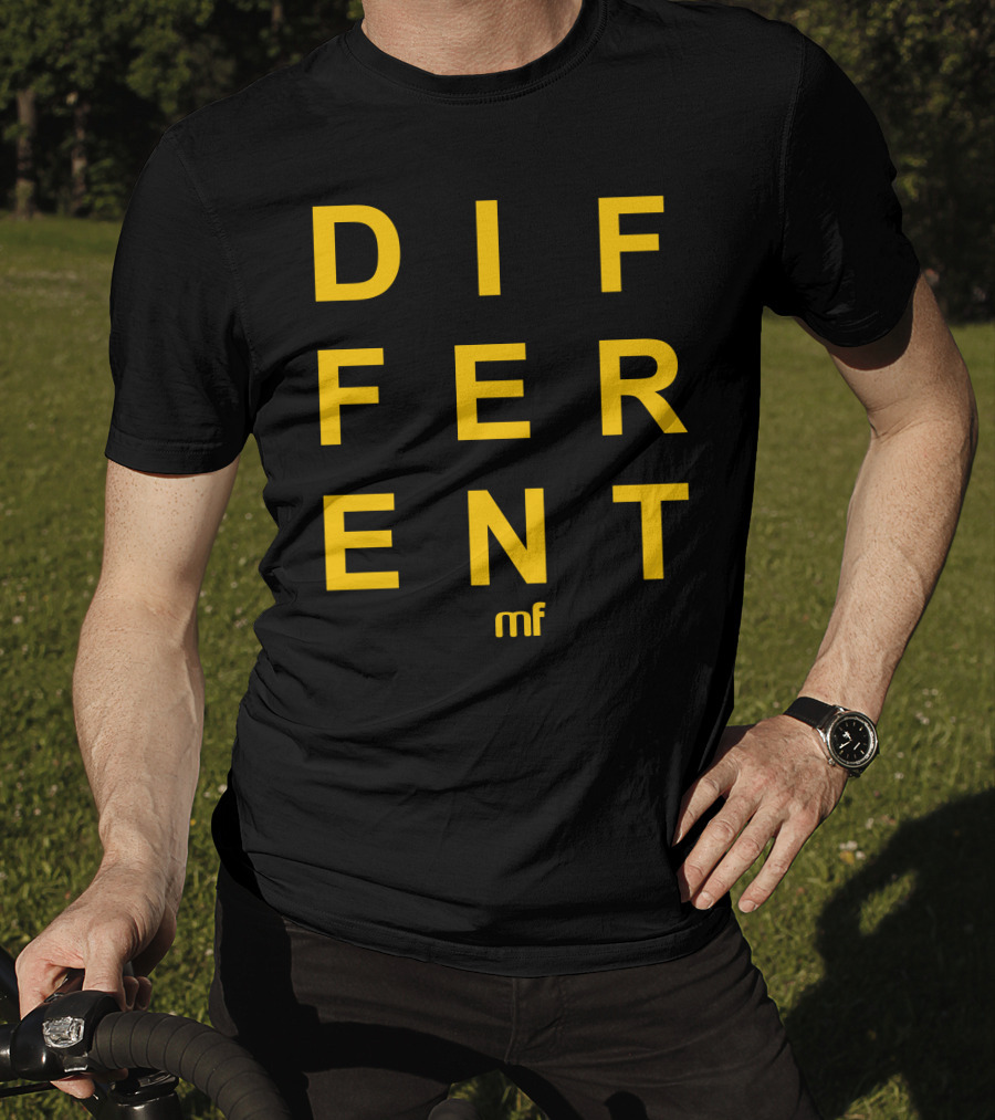 DIFFERENT MF T-Shirt