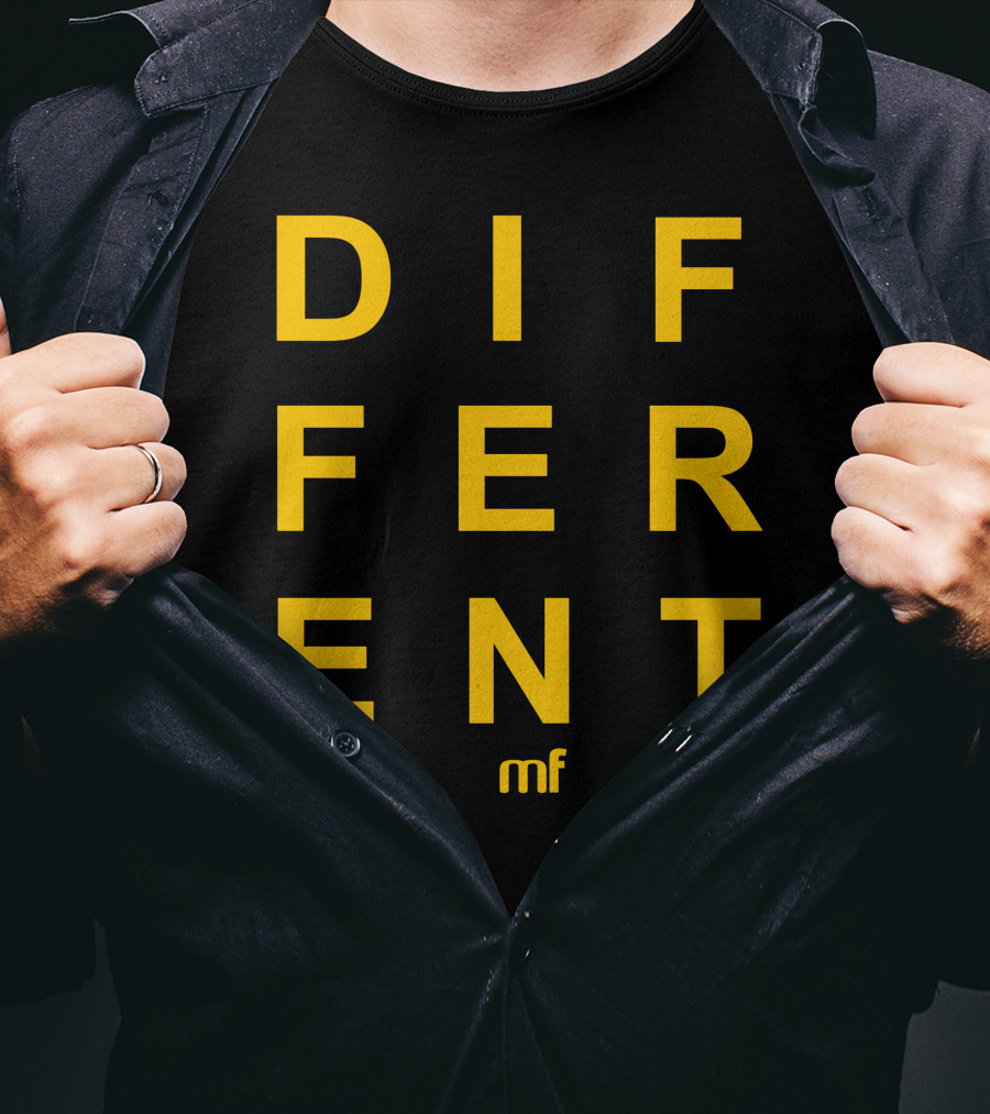 DIFFERENT MF T-Shirt