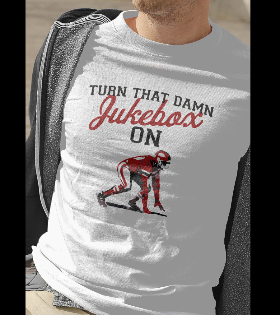 Turn That Damn Jukebox On Football Player T-Shirt