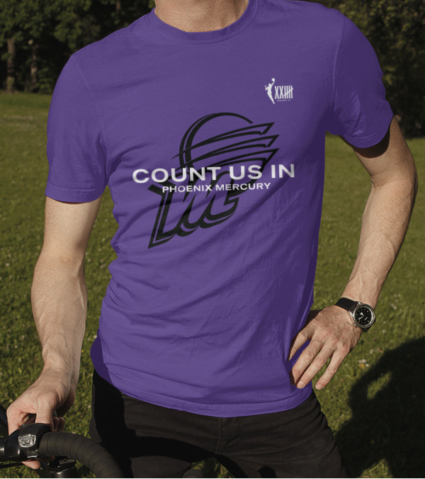 Count Us In Phoenix Mercury WNBA XXIII Logo Basketball T-Shirt
