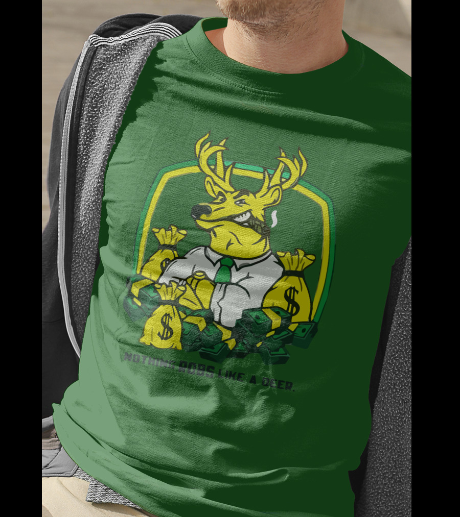 Nothing Robs Like A Deer Dollar Bags And Bills T-Shirt