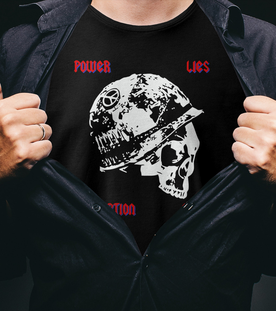Power Lies Corruption Chaos Skull With Helmet And Peace T-Shirt