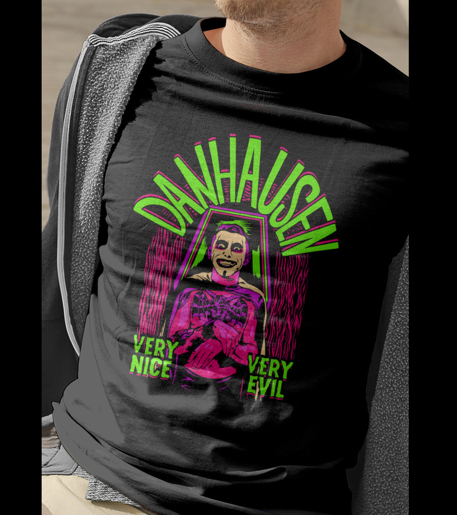Danhausen Very Nice Very Evil By The Spooky King T-Shirt