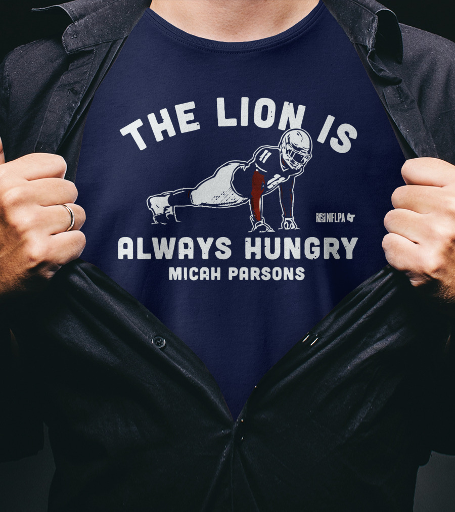 The Lion Is Always Hungry Micah Parsons Nflpa T-Shirt