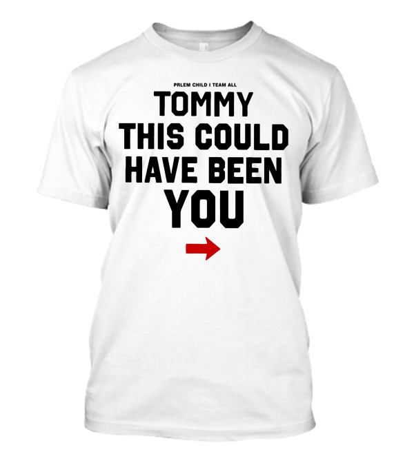 Jake Paul Tommy This Could Have Been You Problem Child Red Arrow T-Shirt