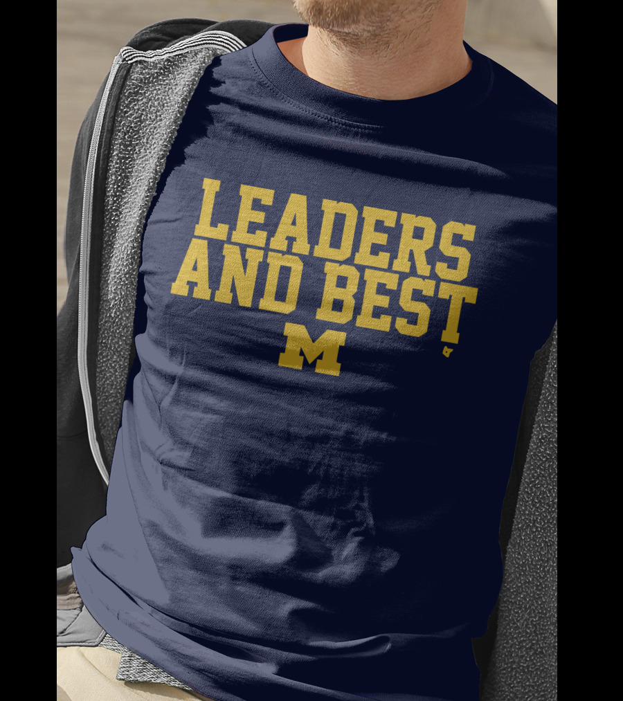 Michigan Wolverines Leaders And Best M T-Shirt