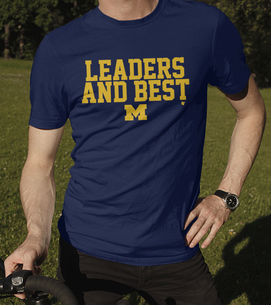 Michigan Wolverines Leaders And Best M T-Shirt