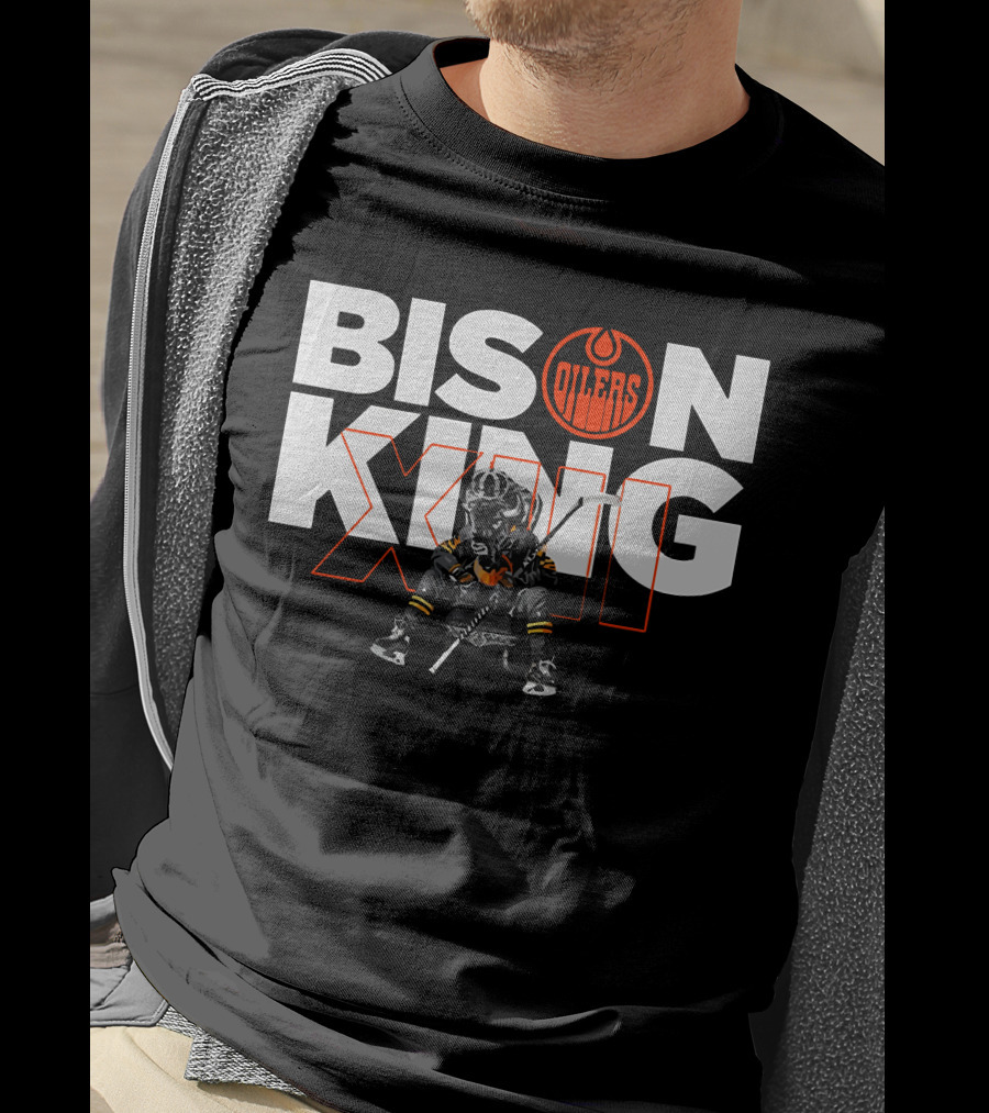 Oilers Bison King Hockey Player Edmonton T-Shirt