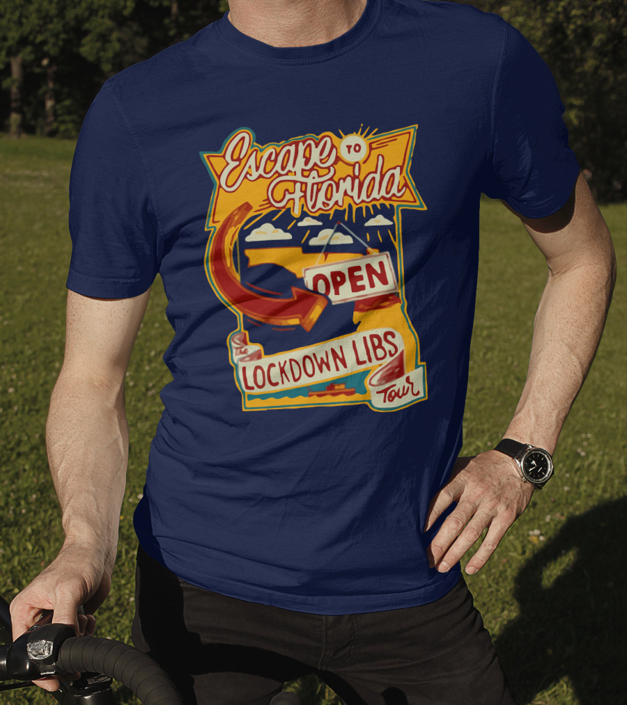 Escape To Florida Open Lockdown Libs Tour T-Shirt