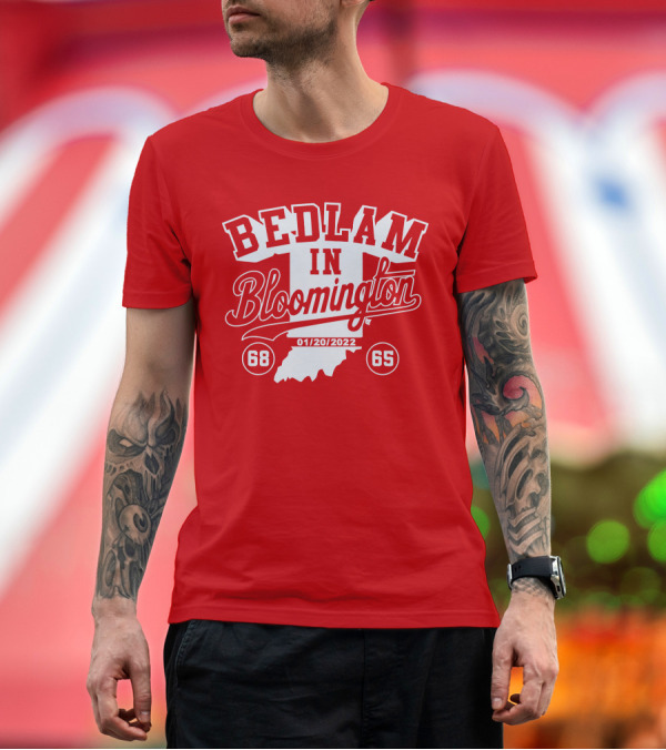 Premium T-Shirt: Bedlam in Bloomington 68-65 Indiana Map 01/20/2022 T-Shirt Bedlam in Bloomington 68-65 Indiana Map 01/20/2022 T-Shirt