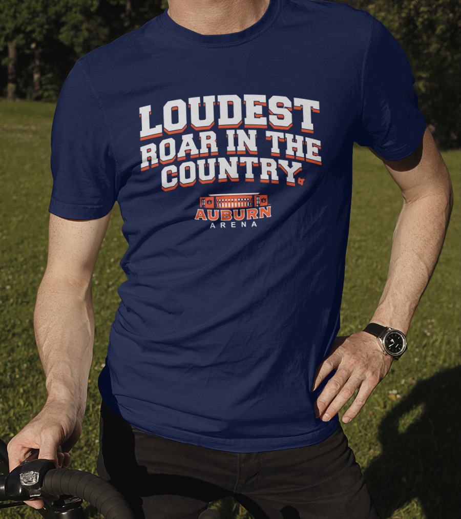 Loudest Roar In The Country Auburn Arena T-Shirt