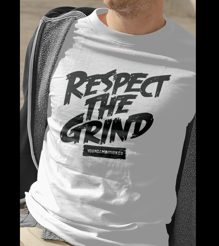 Respect The Grind YoungAmbition.co T-Shirt