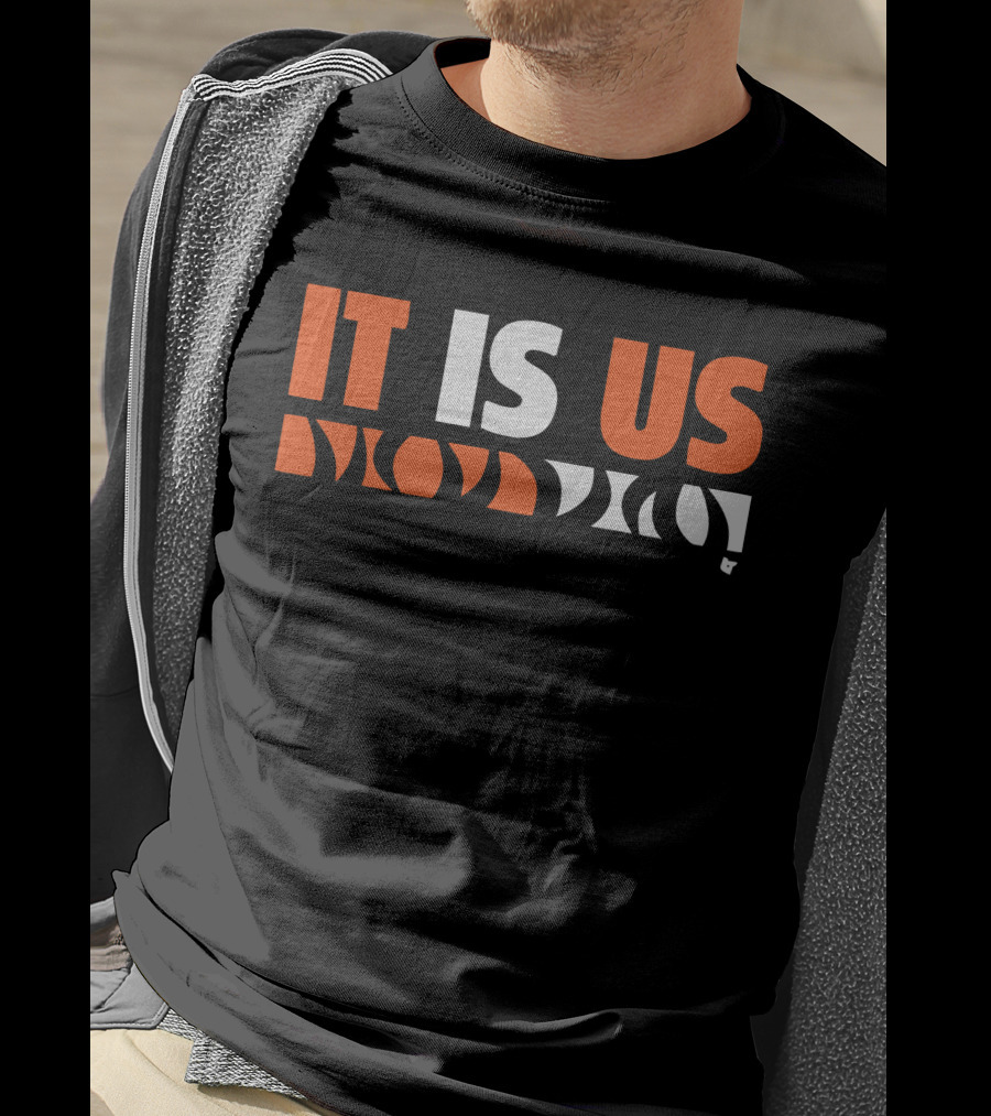 Cincinnati It Is Us T-Shirt
