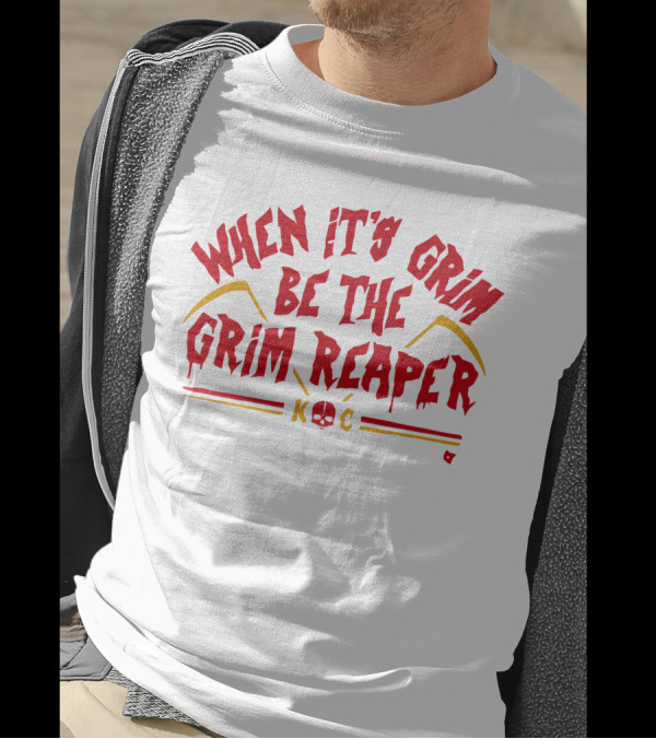 When It's Grim Be The Grim Reaper K C Red And Yellow Scythes T-Shirt