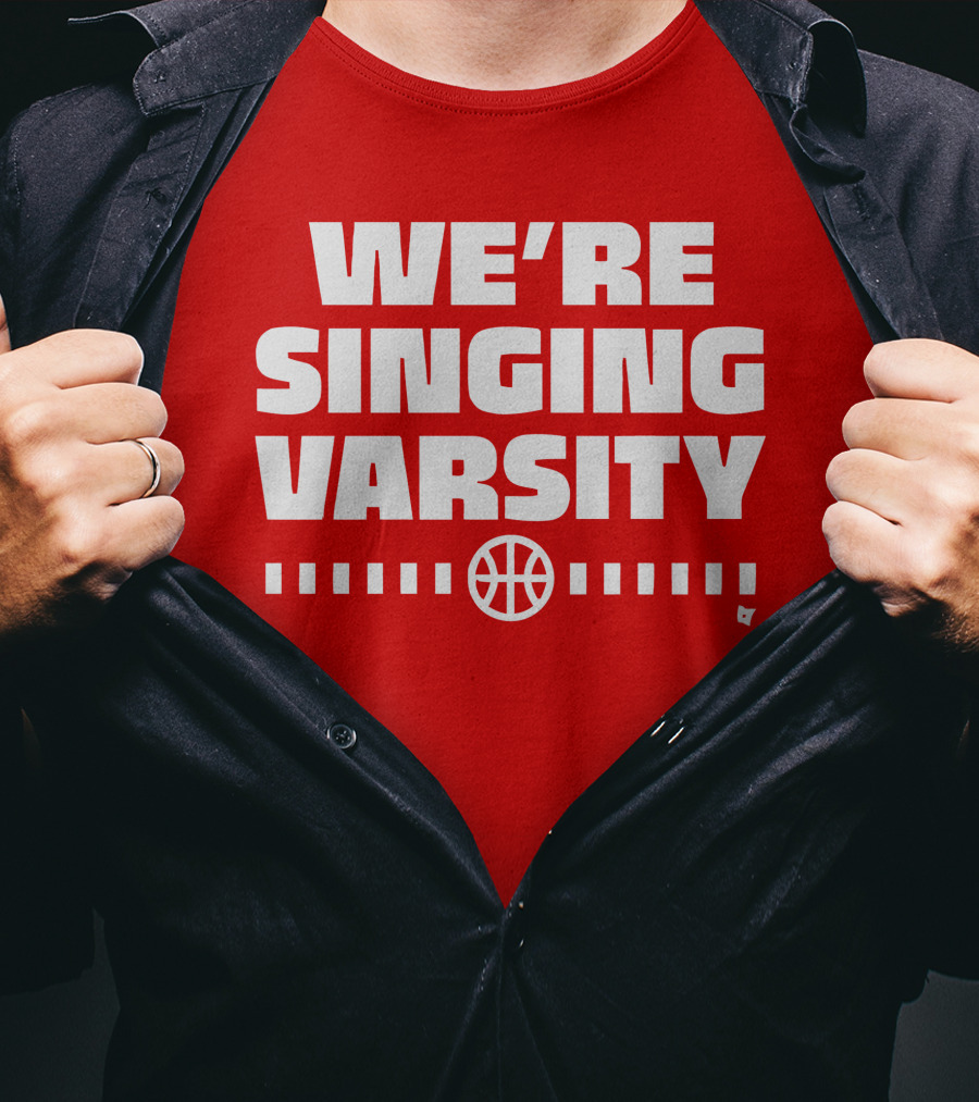 WE'RE SINGING VARSITY BASKETBALL тепричинке T-Shirt