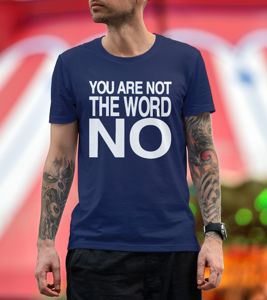 YOU ARE NOT THE WORD NO JOHN SKYLER T-Shirt