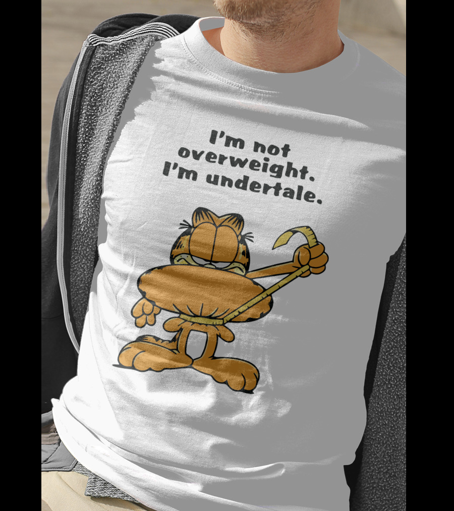 I'm Not Overweight I'm Undertale Garfield Image T-Shirt