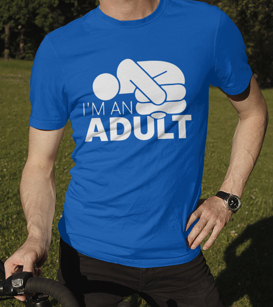 I'm An Adult Finger Circle Game Joke T-Shirt