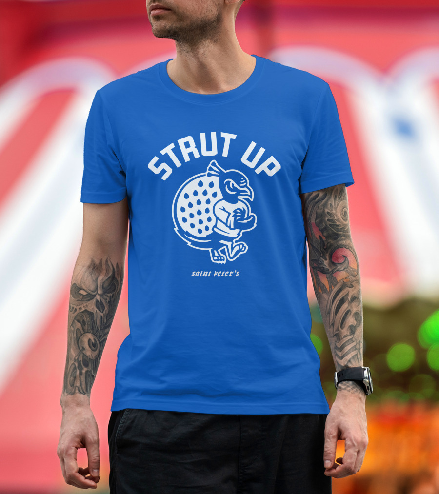 Strut Up Saint Peter's Basketball T-Shirt