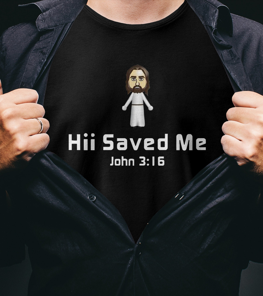 Hii Saved Me John 3:16 Character In White Robe T-Shirt