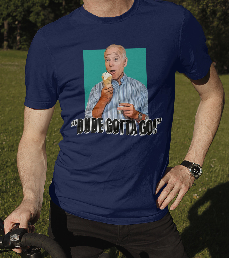 Dude Gotta Go Ice Cream Reaction T-Shirt