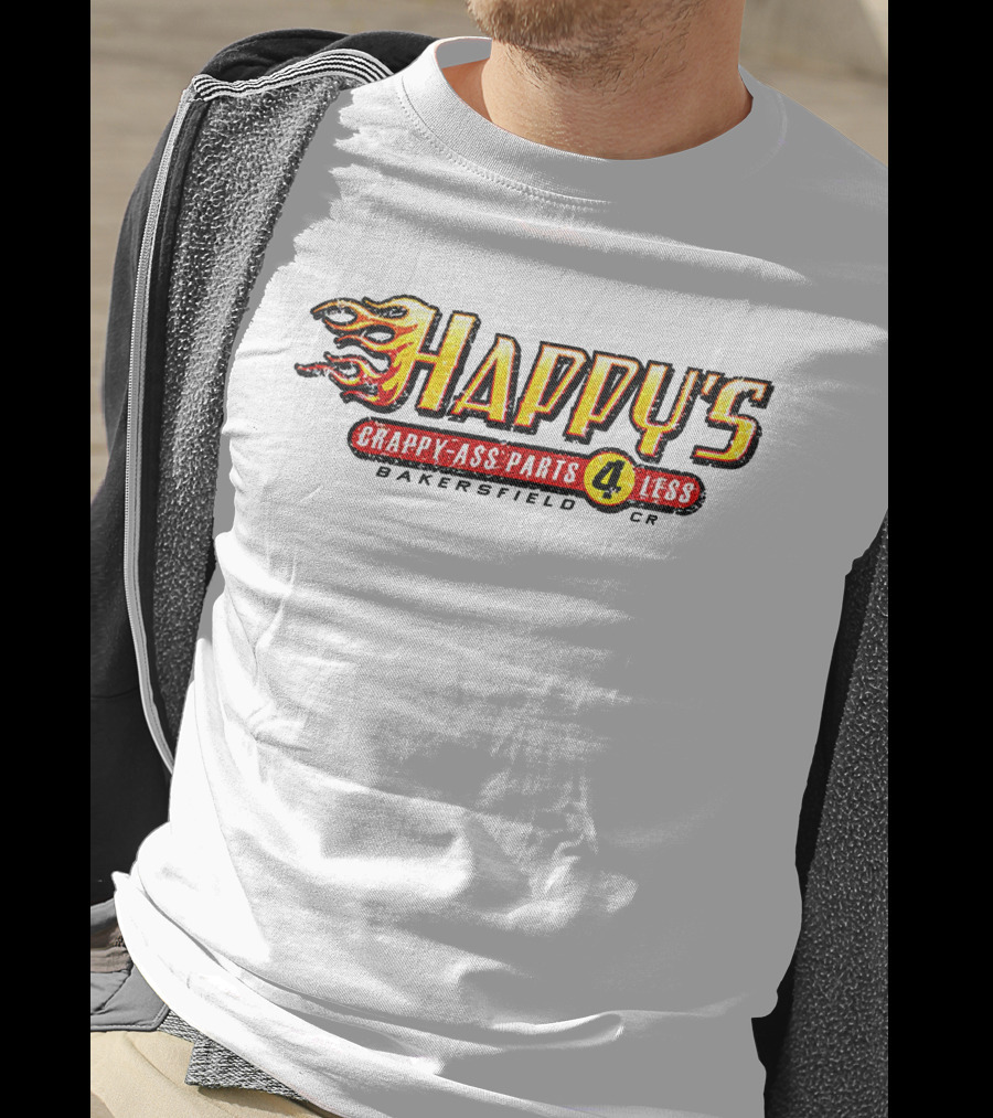 Happy's Crappy-Ass Parts 4 Less Bakersfield Racing Kevin Harvick T-Shirt