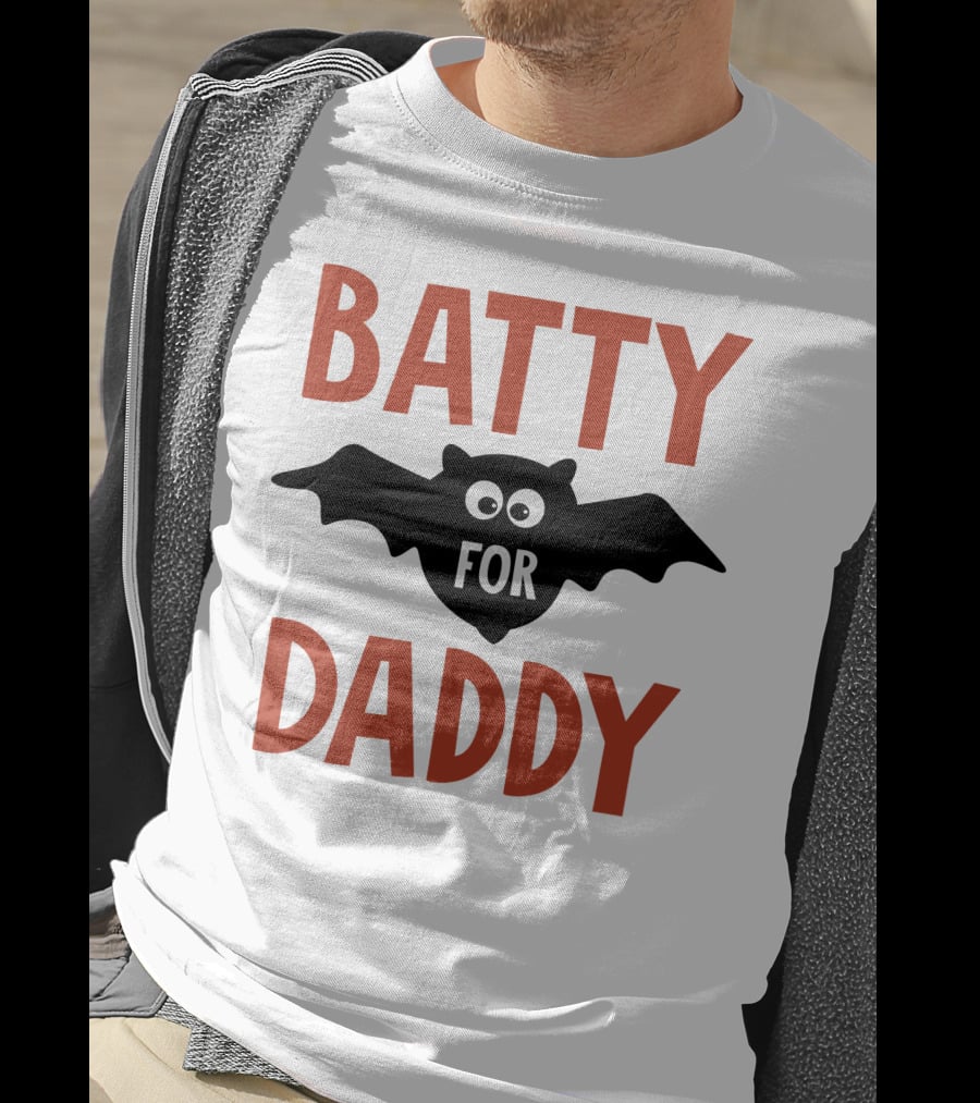 Batty For Daddy Halloween T-Shirt