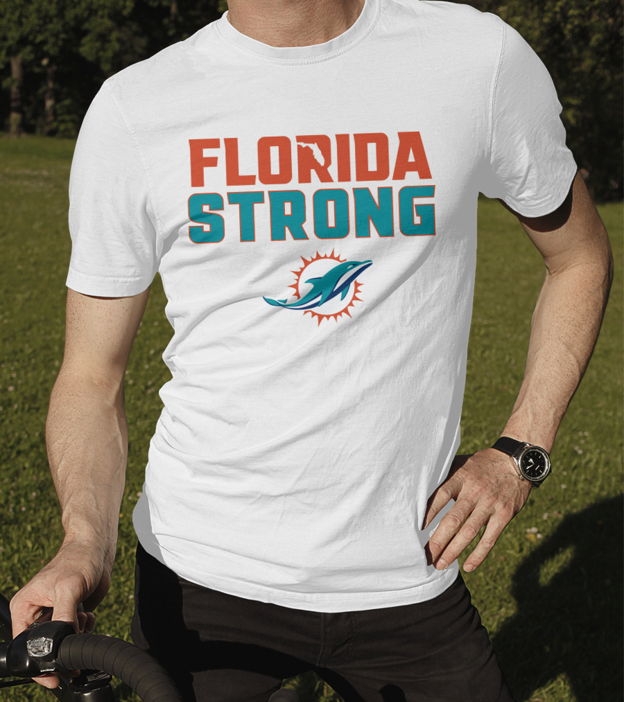 Florida Strong Miami Dolphins T-Shirt