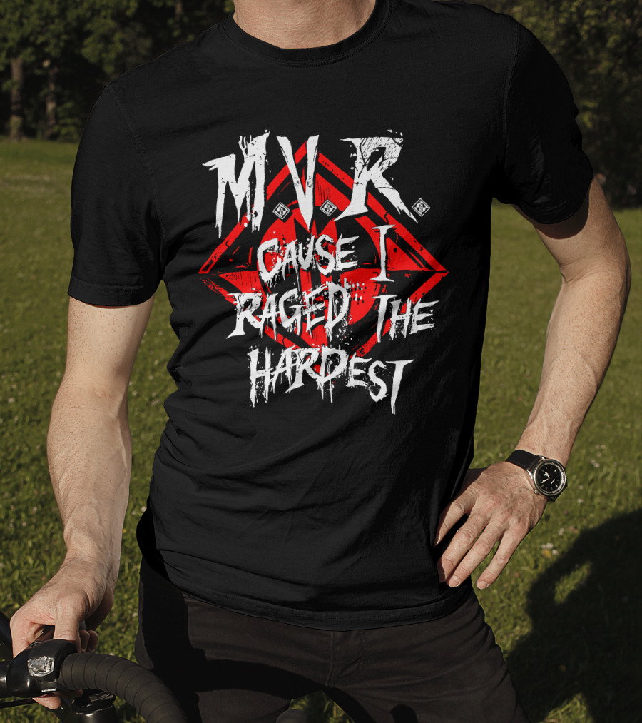 MVR Cause I Raged The Hardest Gaming Rage Red Diamond T-Shirt