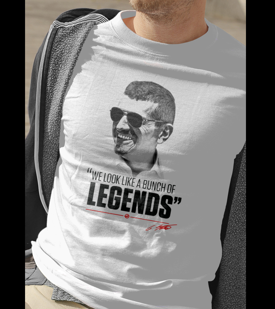 Legends We Look Like A Bunch Of T-Shirt